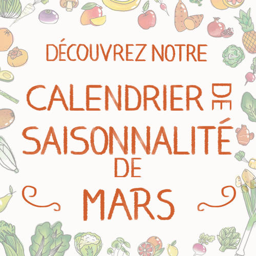 Fruits & légumes : le calendrier de saisonnalité de Mars 2022, selon Biocoop Fruits & légumes : le calendrier de saisonnalité de Mars 2022, selon Biocoop
